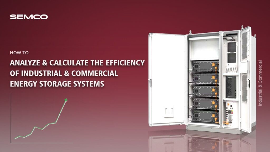 industrial energy storage efficiency